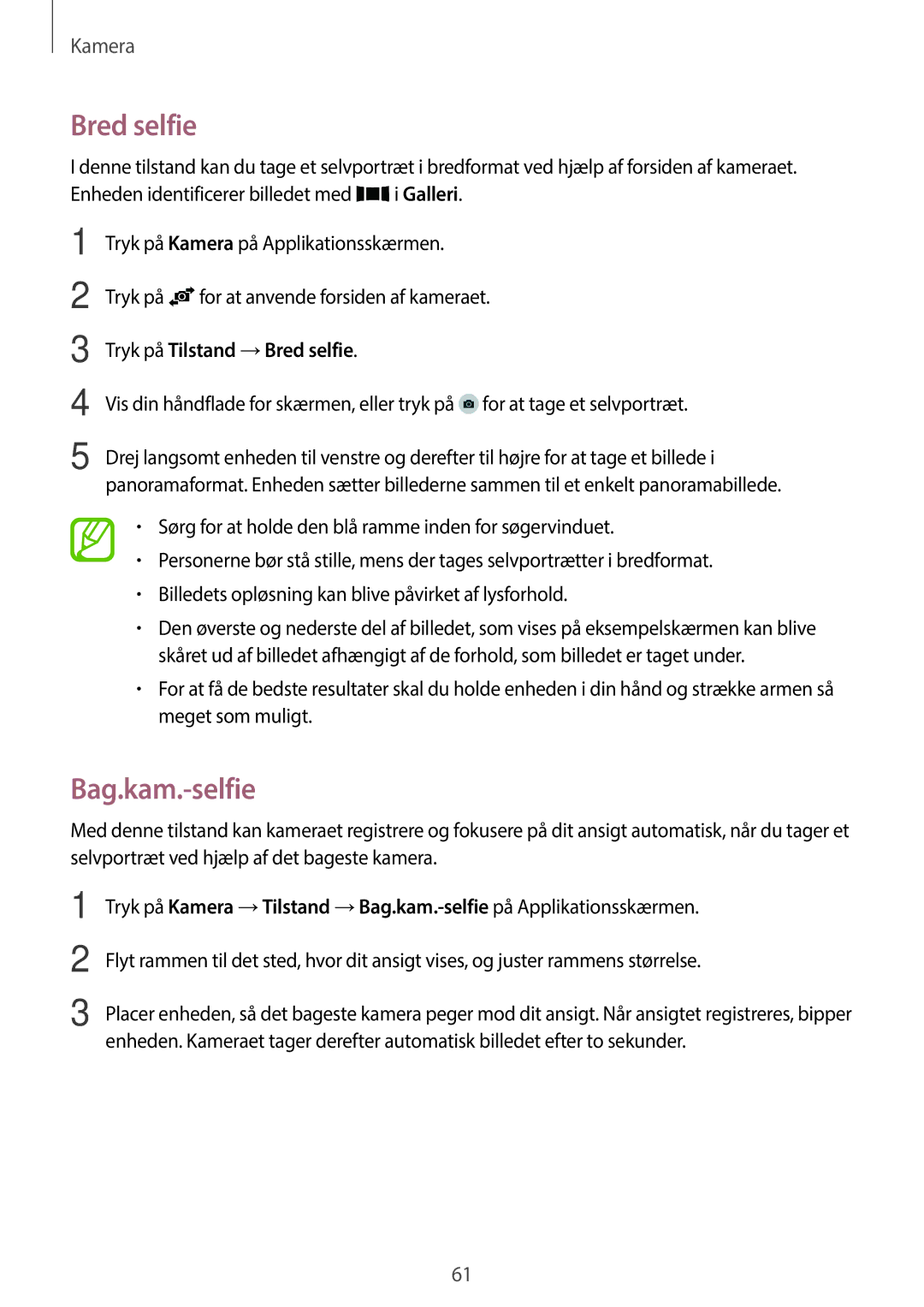 Samsung SM-A300FZWANEE, SM-A300FZKUNEE, SM-A300FZWUTEN, SM-A300FZSUNEE Bag.kam.-selfie, Tryk på Tilstand →Bred selfie 