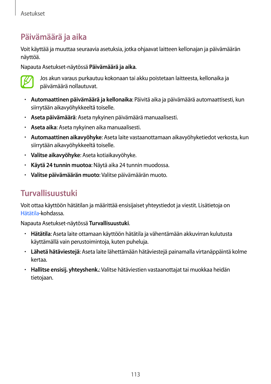 Samsung CG-A300FZKRNEE, SM-A300FZKUNEE, SM-A300FZWUTEN, SM-A300FZSUNEE, SM-A300FZBUNEE Päivämäärä ja aika, Turvallisuustuki 