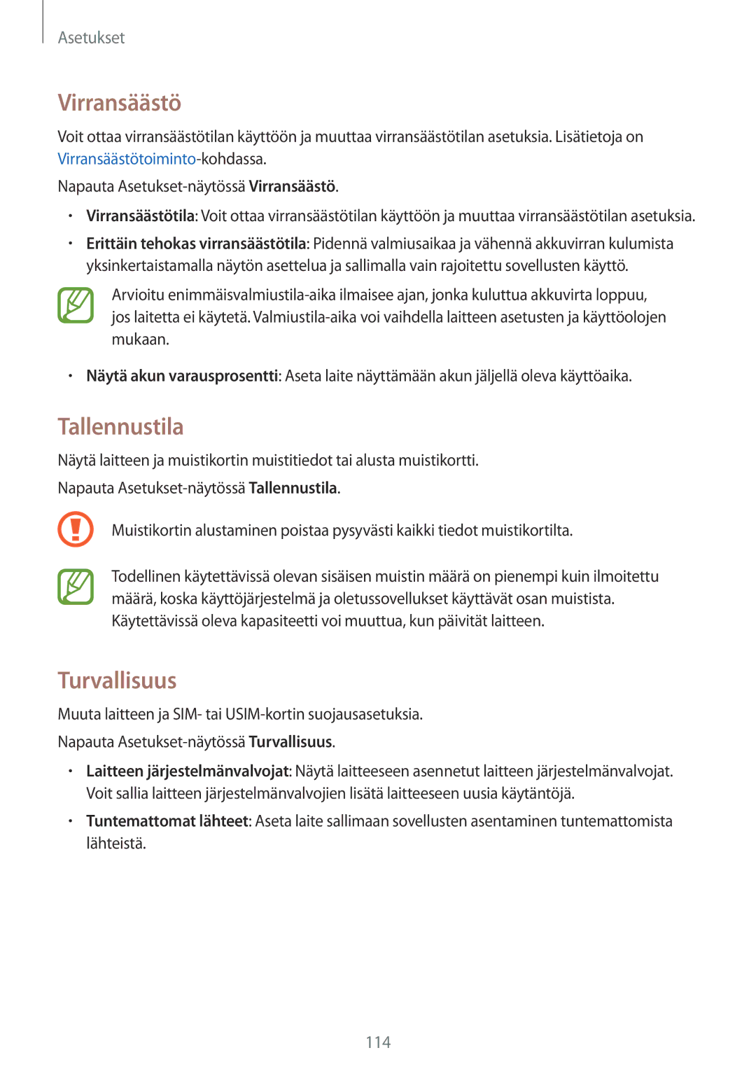 Samsung SM-A300FZIUNEE, SM-A300FZKUNEE, SM-A300FZWUTEN, SM-A300FZSUNEE manual Virransäästö, Tallennustila, Turvallisuus 