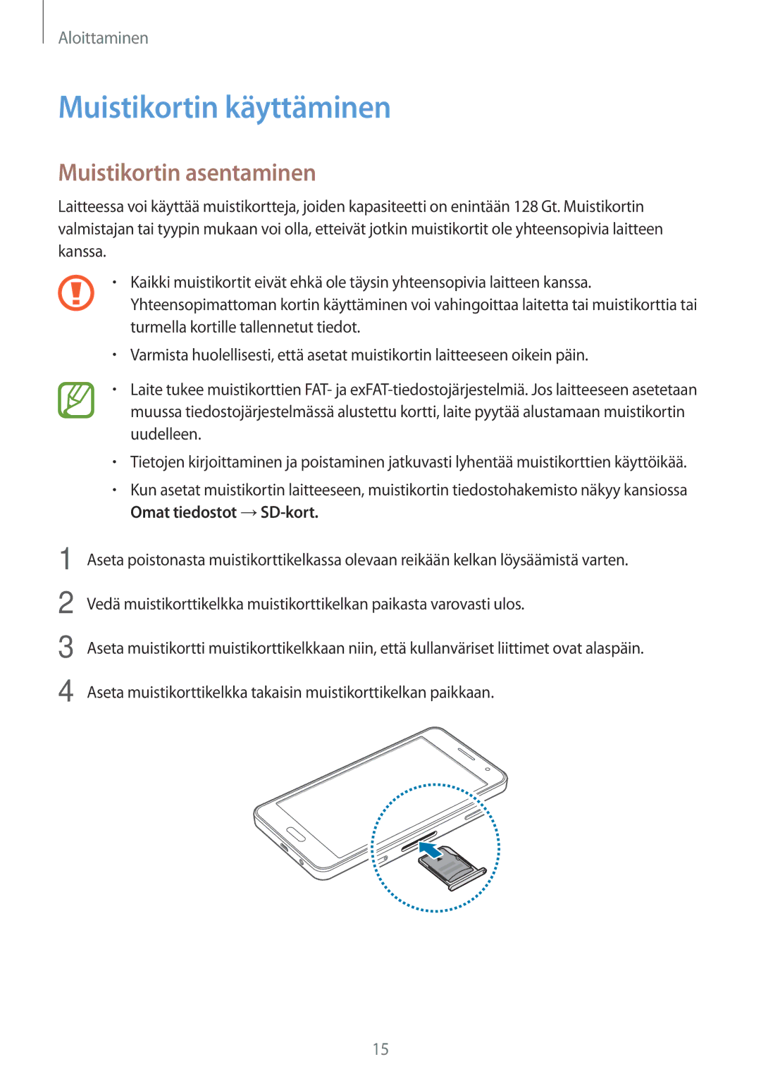 Samsung SM-A300FZKUVDS, SM-A300FZKUNEE, SM-A300FZWUTEN, SM-A300FZSUNEE Muistikortin käyttäminen, Muistikortin asentaminen 