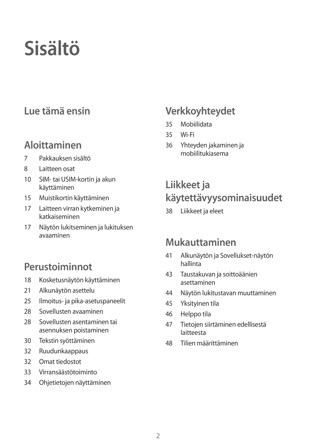 Samsung SM-A300FZSUNEE, SM-A300FZKUNEE manual Sisältö, 17 Näytön lukitseminen ja lukituksen avaaminen, Liikkeet ja eleet 