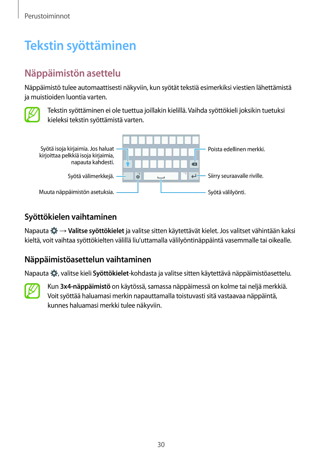 Samsung SM-A300FZWUNEE, SM-A300FZKUNEE, SM-A300FZWUTEN Tekstin syöttäminen, Näppäimistön asettelu, Syöttökielen vaihtaminen 