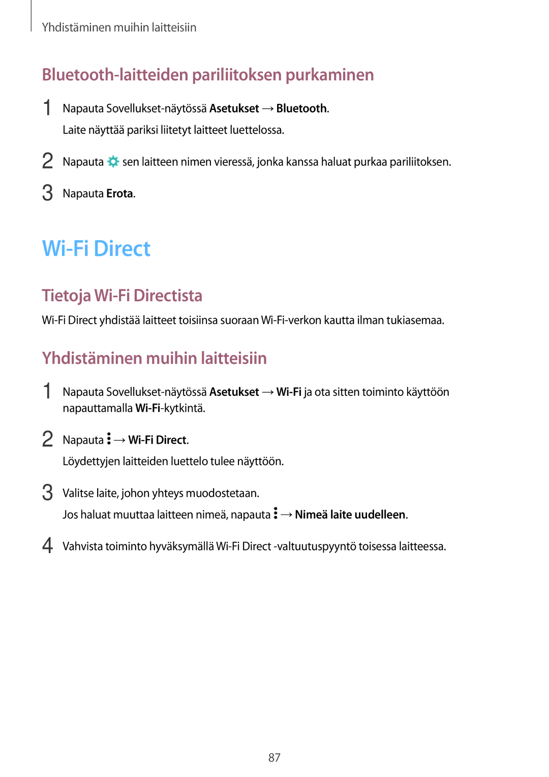 Samsung SM-A300FZSUNEE Bluetooth-laitteiden pariliitoksen purkaminen, Tietoja Wi-Fi Directista, Napauta →Wi-Fi Direct 