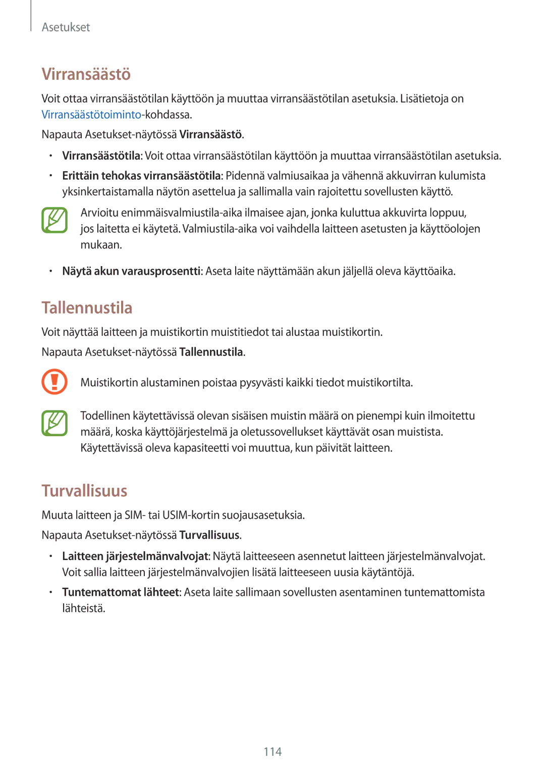 Samsung SM-A300FZIUNEE, SM-A300FZKUNEE, SM-A300FZWUTEN, SM-A300FZSUNEE manual Virransäästö, Tallennustila, Turvallisuus 