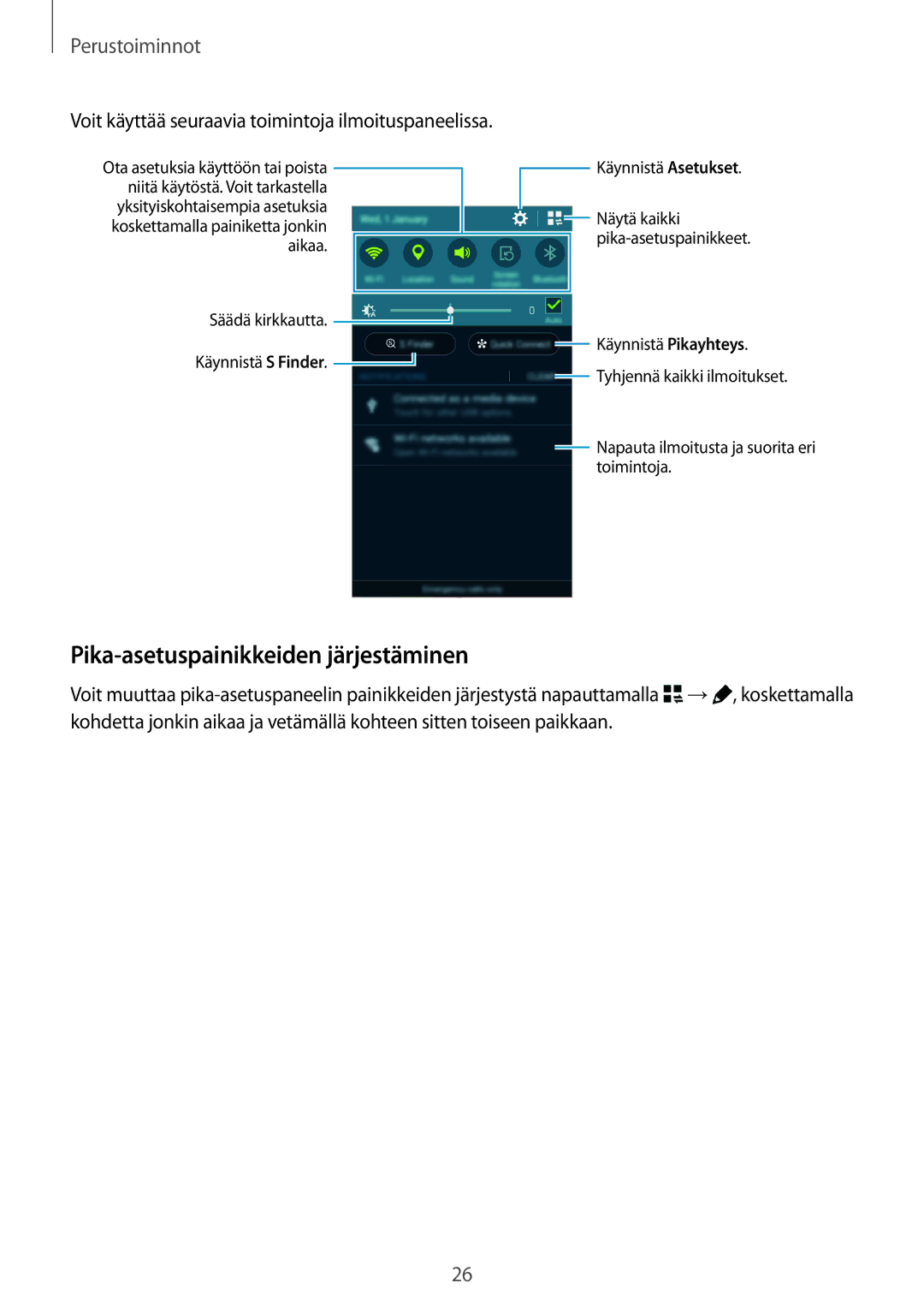 Samsung SM-A300FZDUNEE manual Pika-asetuspainikkeiden järjestäminen, Voit käyttää seuraavia toimintoja ilmoituspaneelissa 