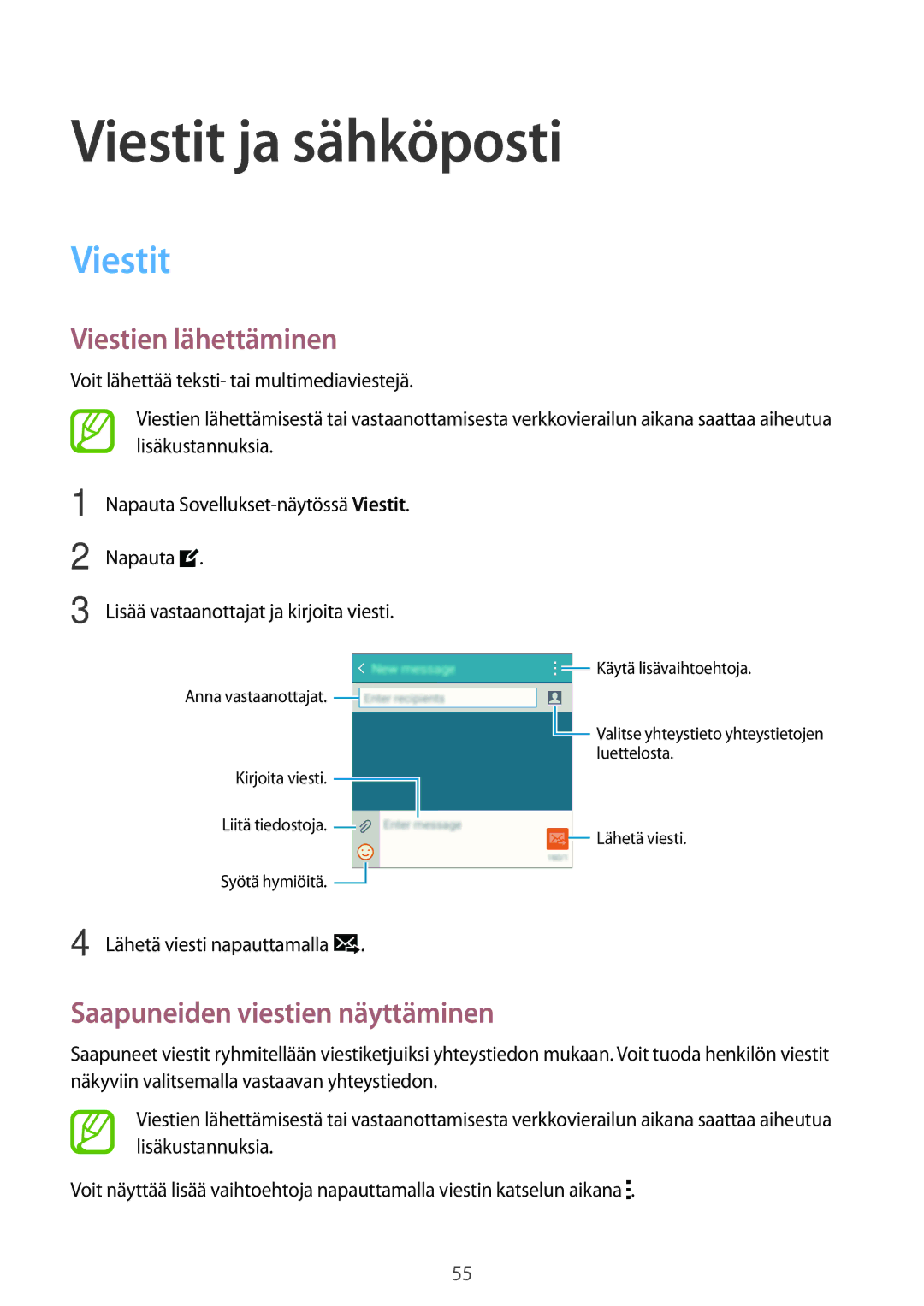 Samsung SM-A300FZSUTEN, SM-A300FZKUNEE manual Viestit ja sähköposti, Viestien lähettäminen, Saapuneiden viestien näyttäminen 