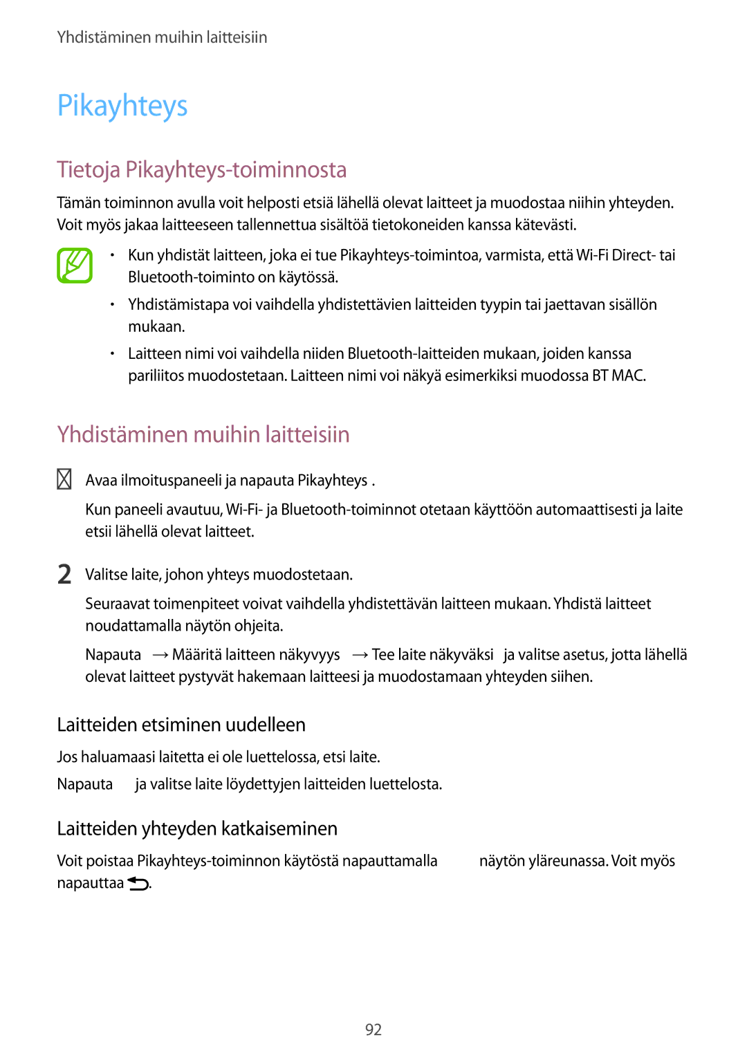 Samsung SM-A300FZWUVDS, SM-A300FZKUNEE, SM-A300FZWUTEN Tietoja Pikayhteys-toiminnosta, Laitteiden etsiminen uudelleen 