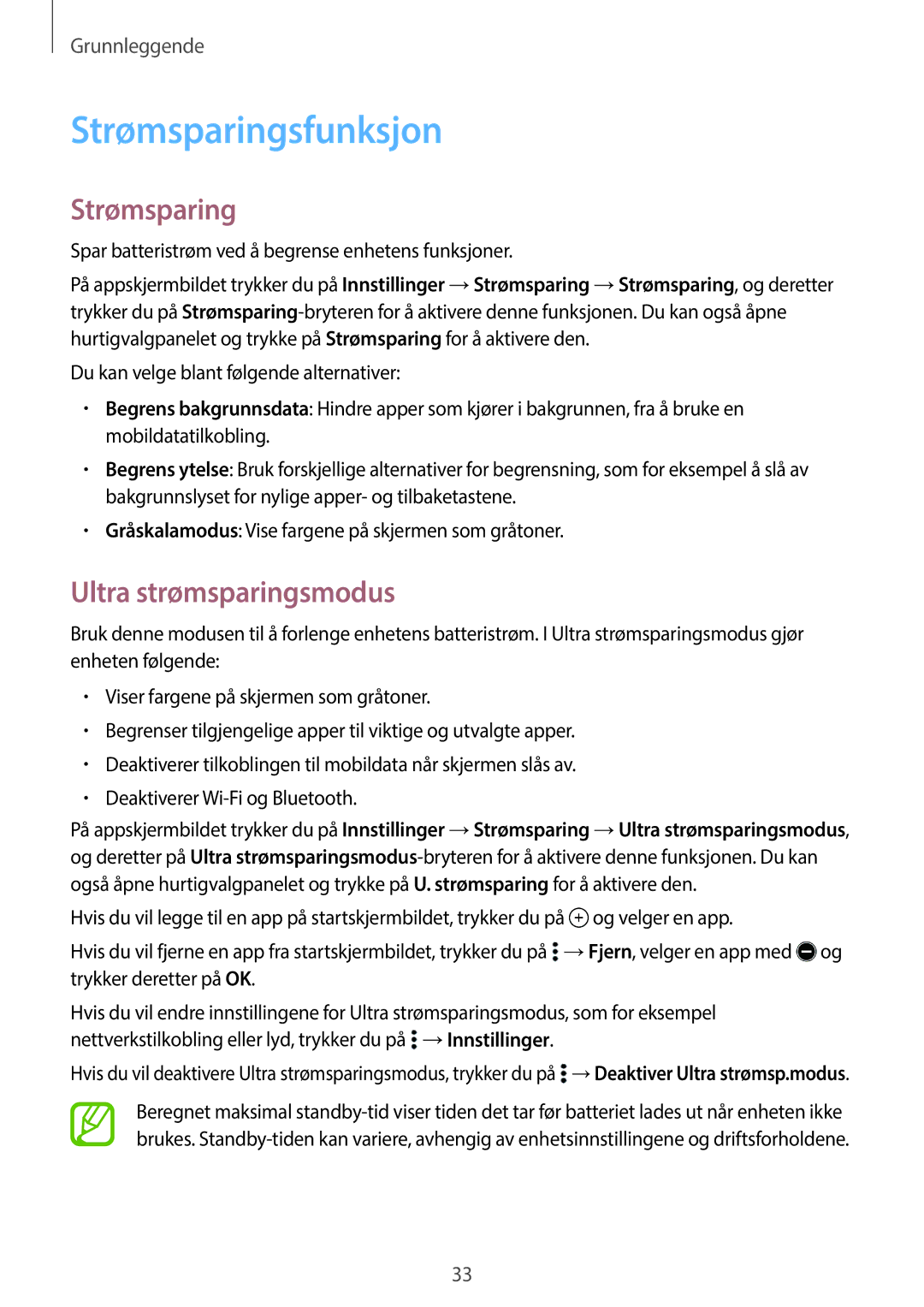 Samsung SM-A300FZWUHTS, SM-A300FZKUNEE, SM-A300FZWUTEN, SM-A300FZSUNEE manual Strømsparingsfunksjon, Ultra strømsparingsmodus 