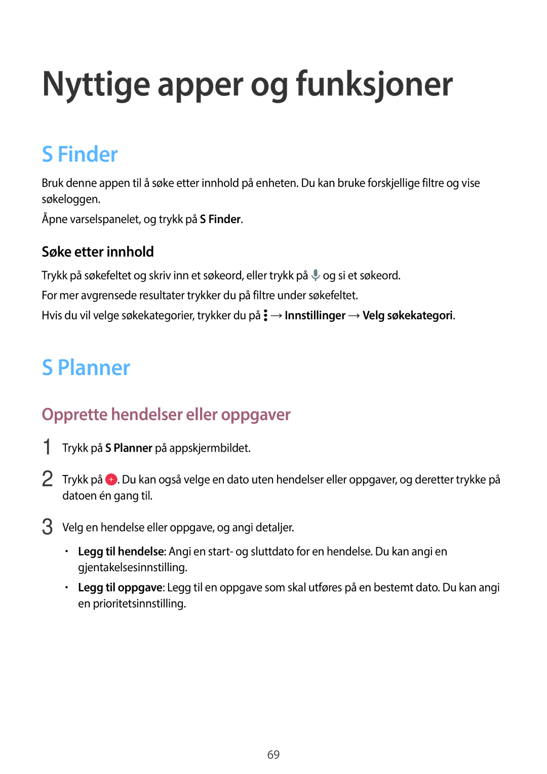 Samsung SM-A300FZWUTEN Nyttige apper og funksjoner, Finder, Planner, Opprette hendelser eller oppgaver, Søke etter innhold 
