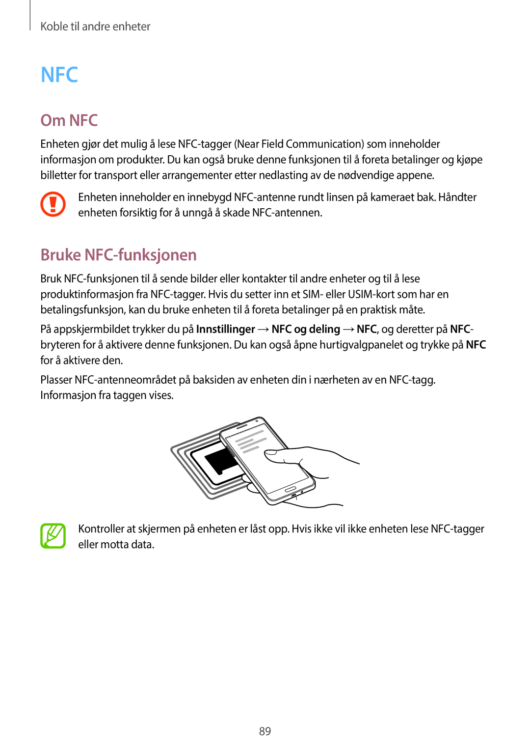 Samsung SM-A300FZSUTEN, SM-A300FZKUNEE, SM-A300FZWUTEN, SM-A300FZSUNEE, SM-A300FZBUNEE manual Om NFC, Bruke NFC-funksjonen 