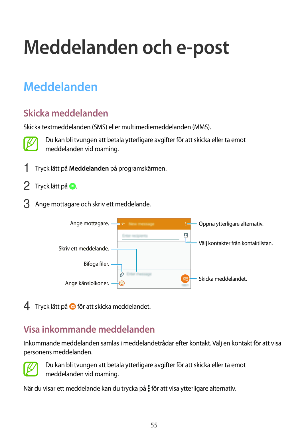 Samsung SM-A300FZSUTEN, SM-A300FZKUNEE manual Meddelanden och e-post, Skicka meddelanden, Visa inkommande meddelanden 