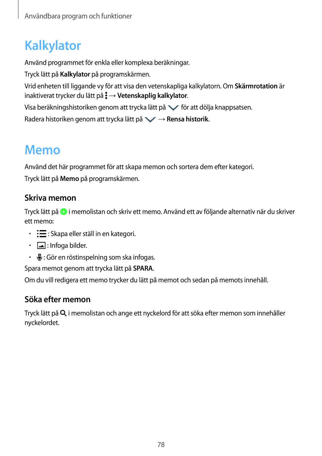 Samsung SM-A300FZWANEE, SM-A300FZKUNEE, SM-A300FZWUTEN, SM-A300FZSUNEE manual Kalkylator, Memo, Skriva memon, Söka efter memon 