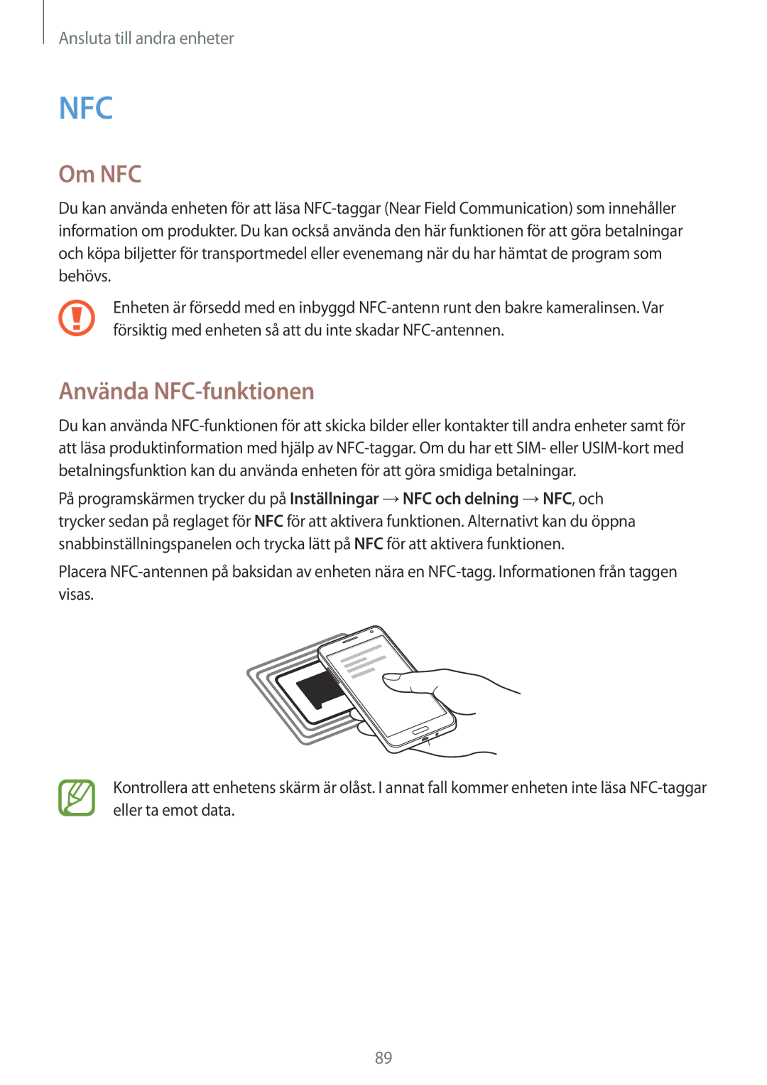 Samsung SM-A300FZSUTEN, SM-A300FZKUNEE, SM-A300FZWUTEN, SM-A300FZSUNEE, SM-A300FZBUNEE manual Om NFC, Använda NFC-funktionen 