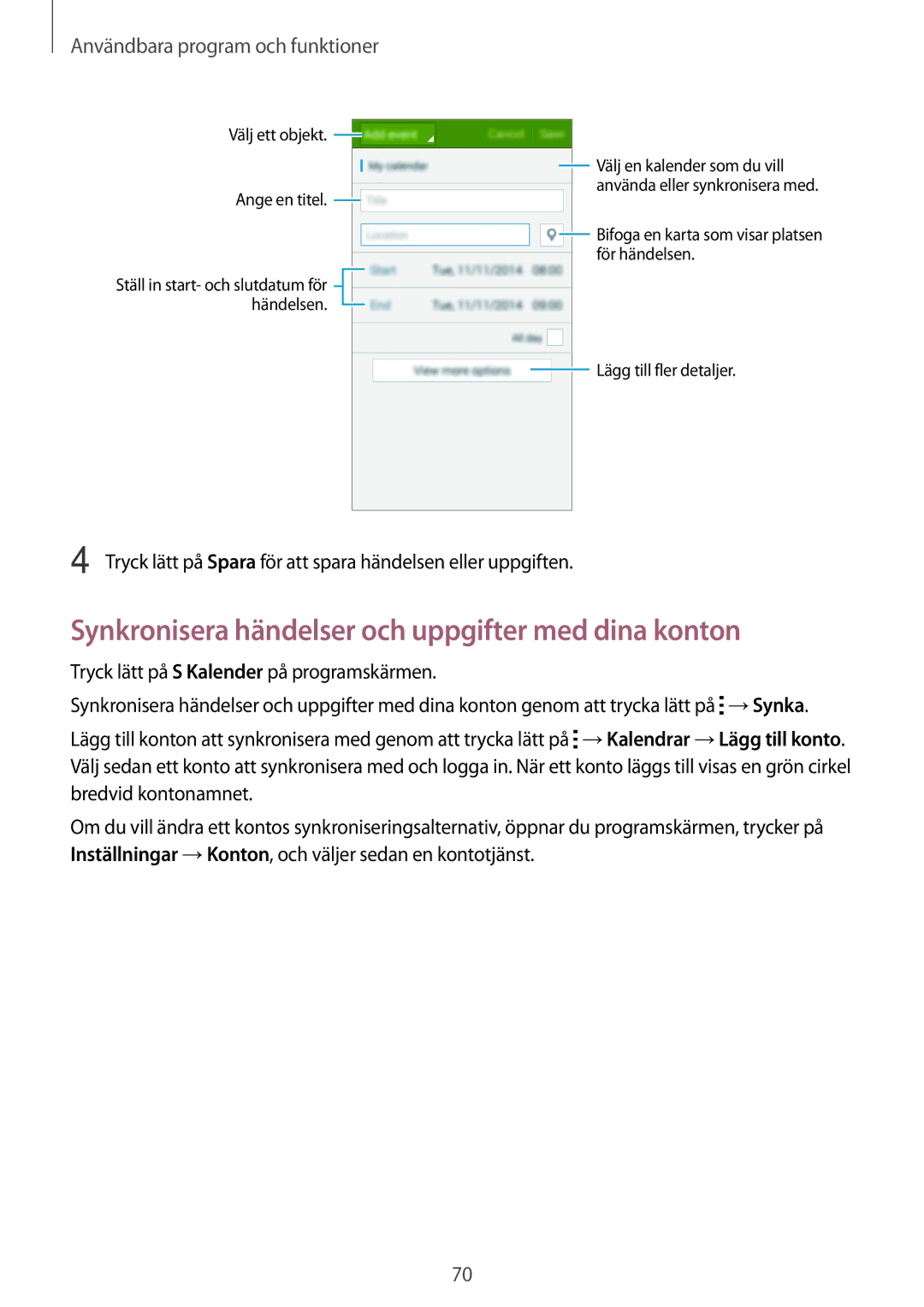 Samsung SM-A300FZSUNEE manual Synkronisera händelser och uppgifter med dina konton, Användbara program och funktioner 