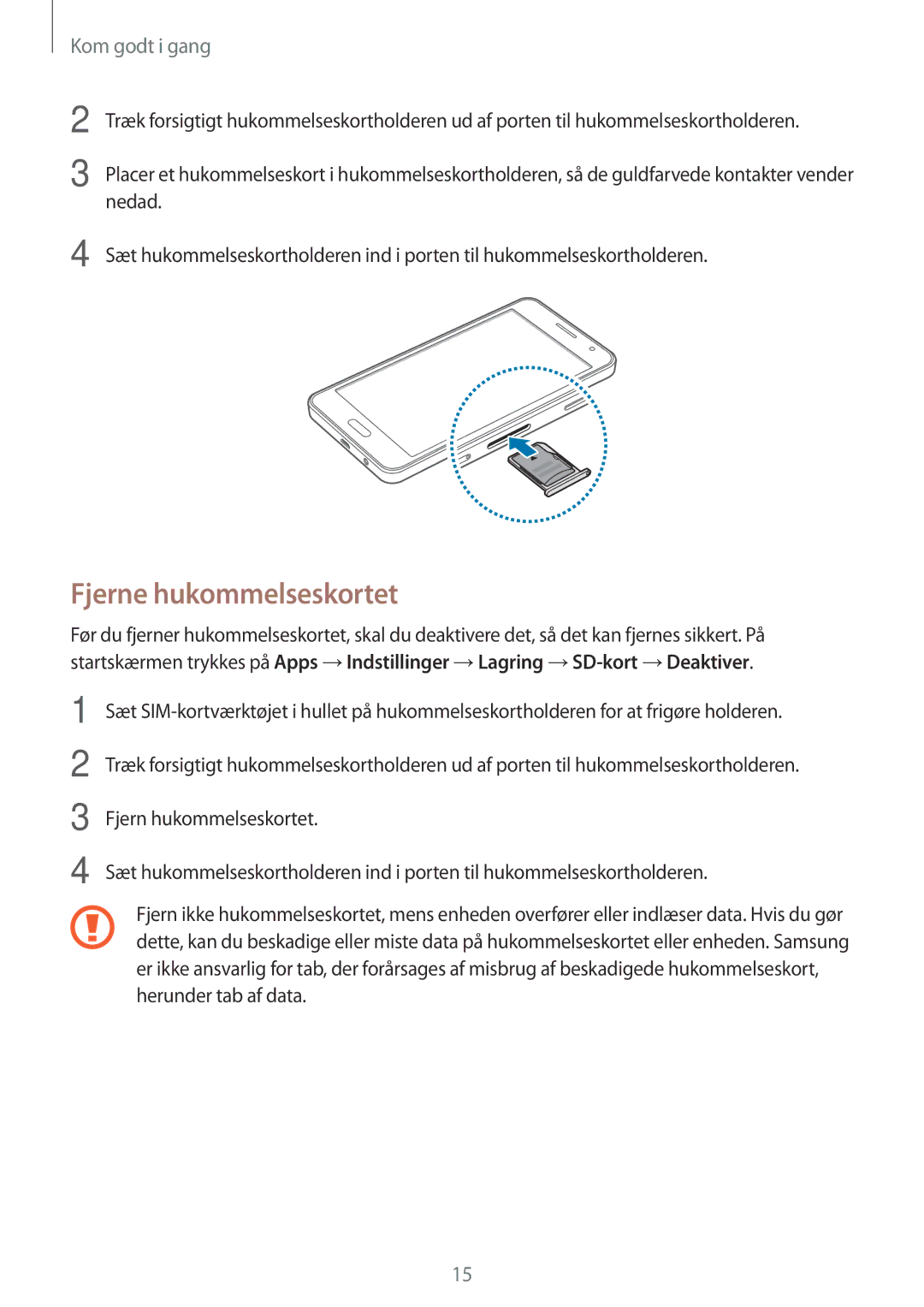 Samsung SM-A300FZKUVDS, SM-A300FZKUNEE, SM-A300FZWUTEN, SM-A300FZSUNEE, SM-A300FZBUNEE manual Fjerne hukommelseskortet 