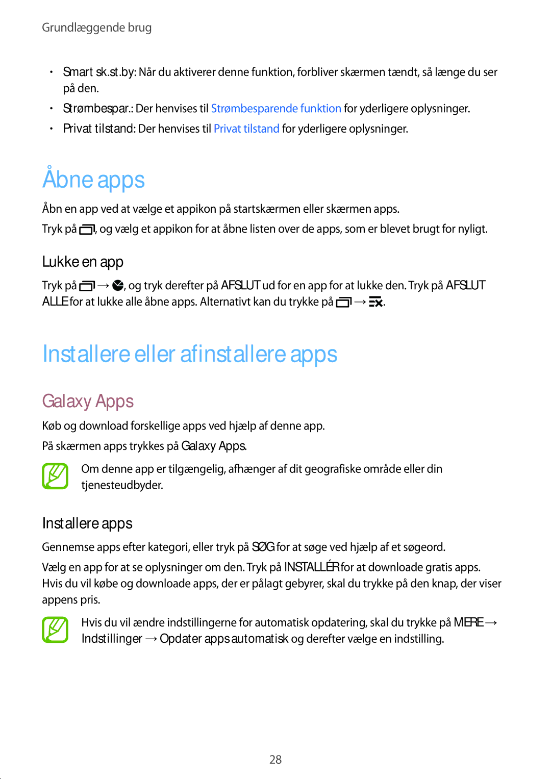 Samsung CG-A300FZKRNEE manual Åbne apps, Installere eller afinstallere apps, Galaxy Apps, Lukke en app, Installere apps 