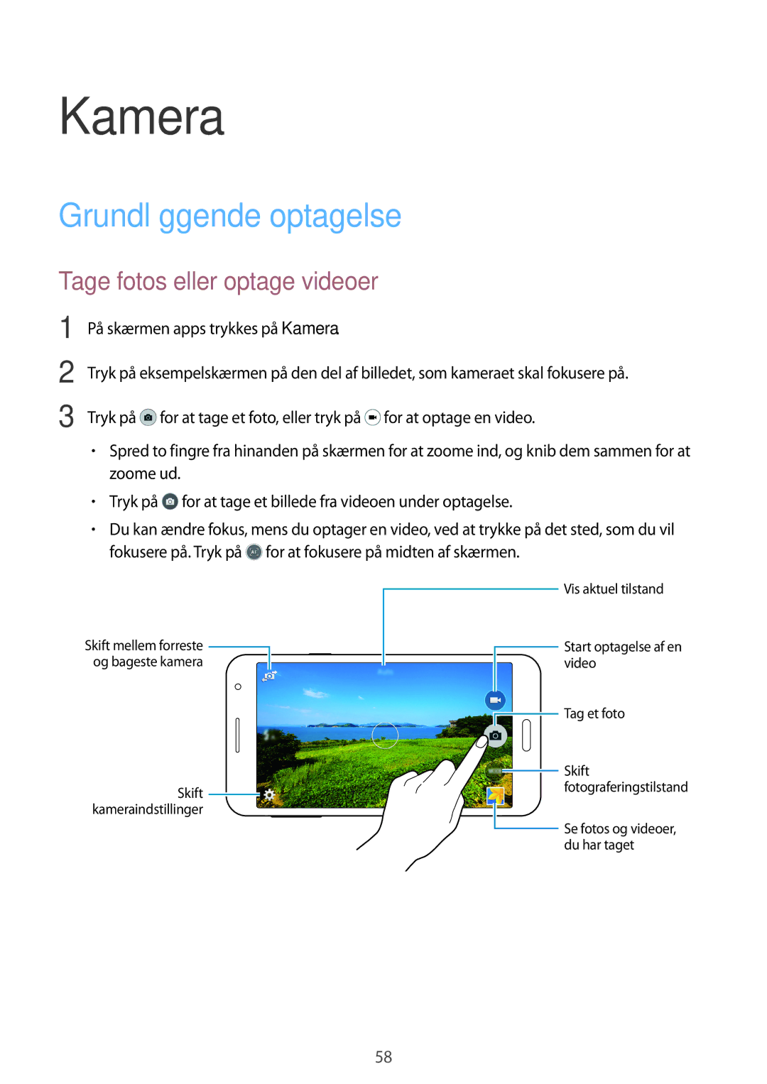 Samsung SM-A300FZWUVDS, SM-A300FZKUNEE, SM-A300FZWUTEN Kamera, Grundlæggende optagelse, Tage fotos eller optage videoer 