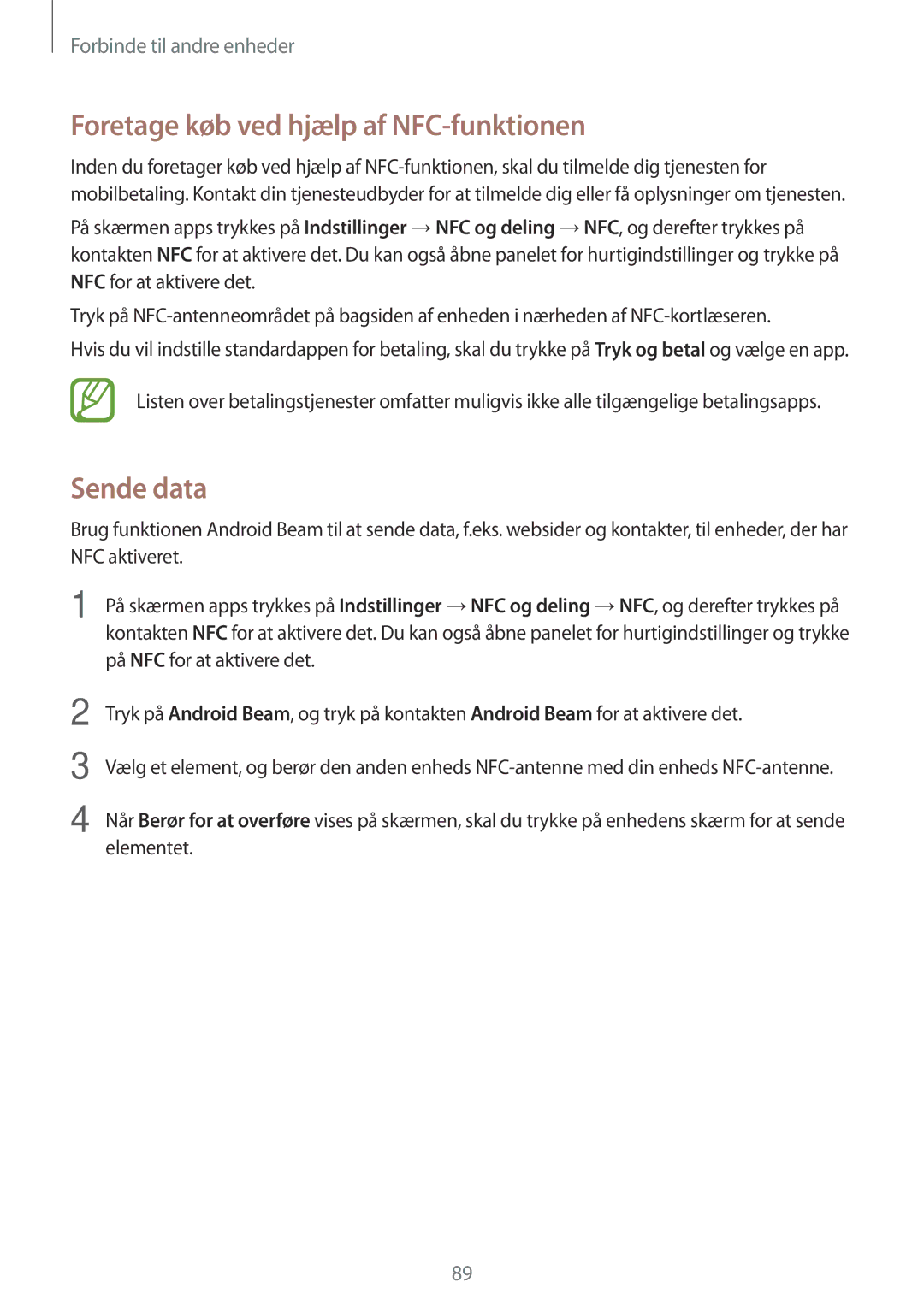 Samsung SM-A300FZSUTEN manual Foretage køb ved hjælp af NFC-funktionen, Sende data, På NFC for at aktivere det, Elementet 