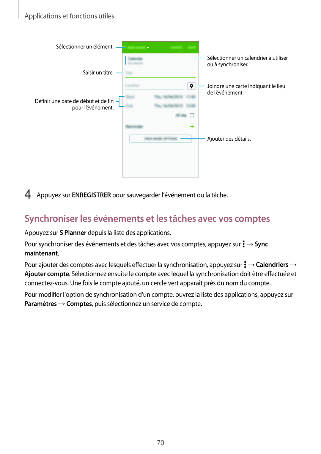 Samsung SM-A300FZSUXEF manual Synchroniser les événements et les tâches avec vos comptes, Applications et fonctions utiles 