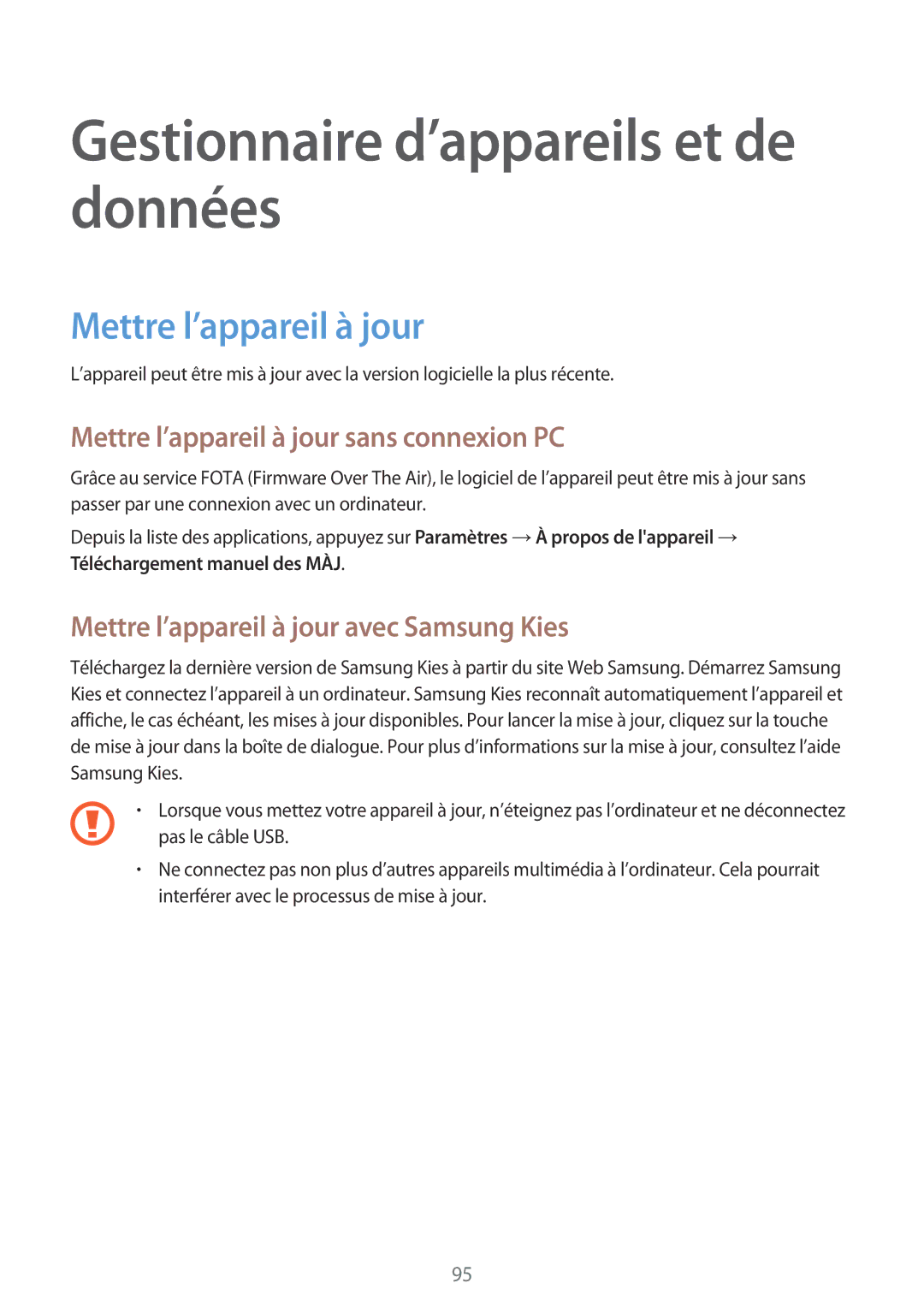 Samsung SM-A300FZWUXEF, SM-A300FZSUXEF, SM-A300FZKUBOG Gestionnaire d’appareils et de données, Mettre l’appareil à jour 