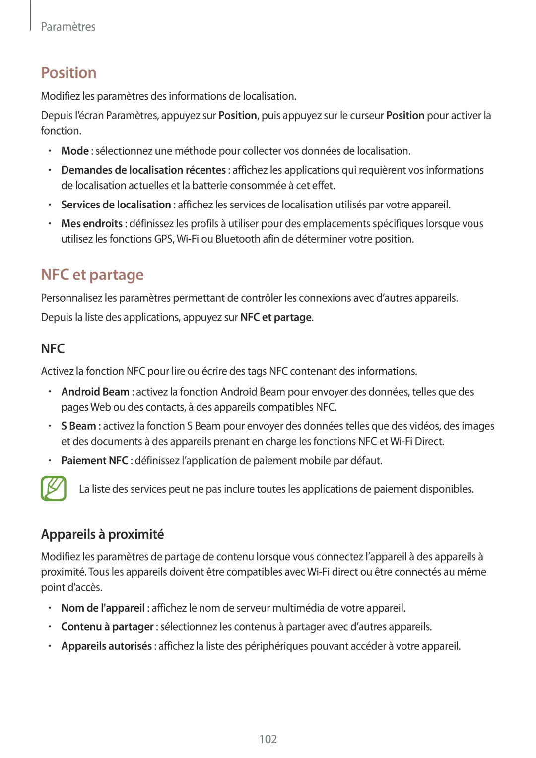 Samsung SM-A300FZWUFTM, SM-A300FZSUXEF, SM-A300FZKUBOG, SM-A300FZWUSFR manual Position, NFC et partage, Appareils à proximité 
