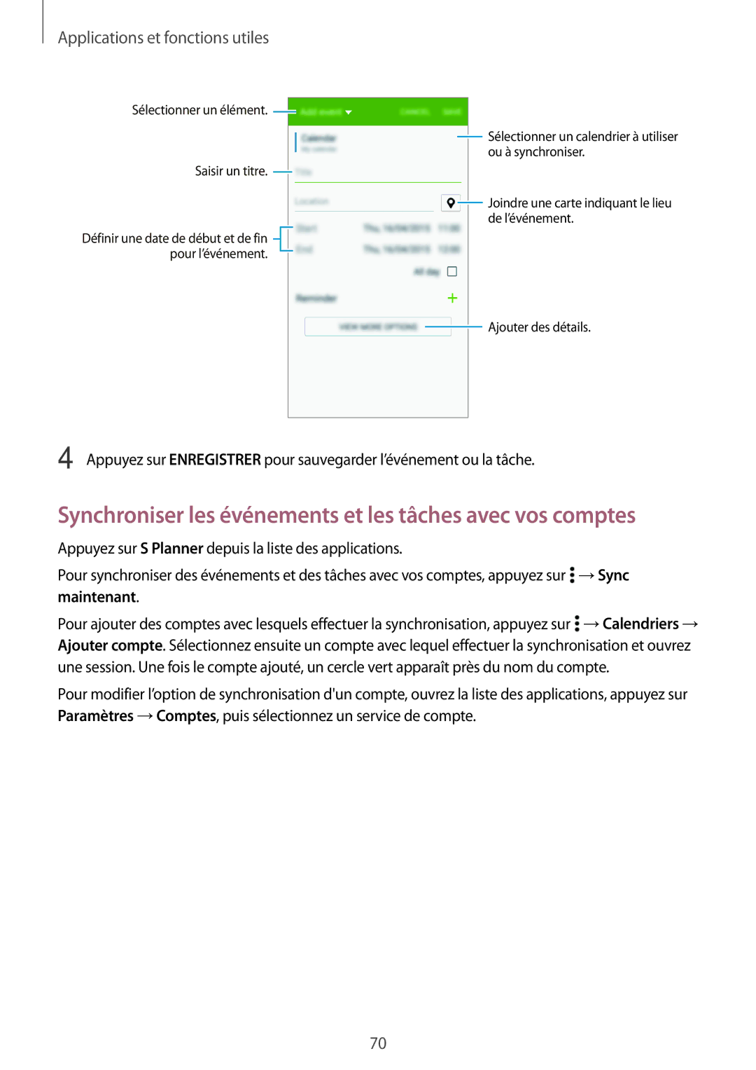 Samsung SM-A300FZSUXEF manual Synchroniser les événements et les tâches avec vos comptes, Applications et fonctions utiles 