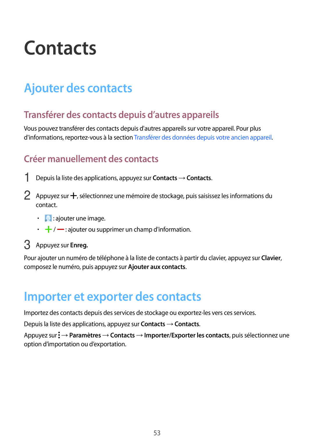 Samsung SM-A300FZWUSFR Contacts, Ajouter des contacts, Importer et exporter des contacts, Créer manuellement des contacts 