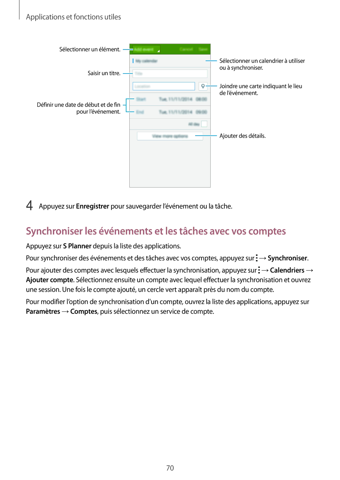 Samsung SM-A300FZSUXEF manual Synchroniser les événements et les tâches avec vos comptes, Applications et fonctions utiles 