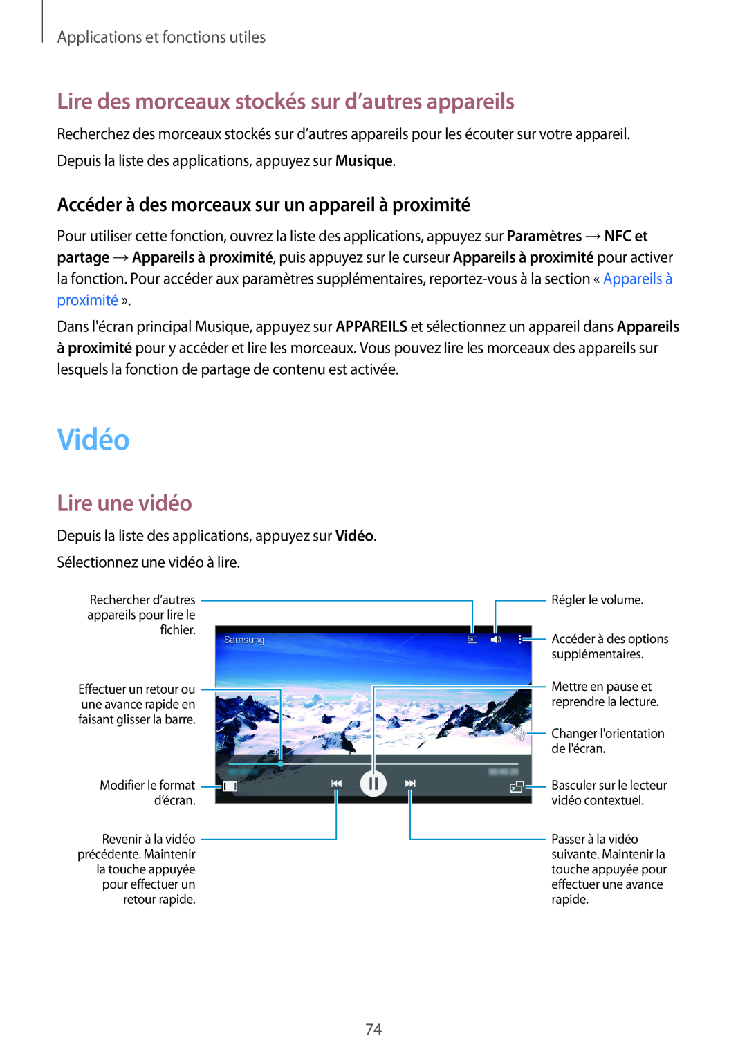 Samsung SM-A300FZWUBOG, SM-A300FZSUXEF manual Vidéo, Lire des morceaux stockés sur d’autres appareils, Lire une vidéo 