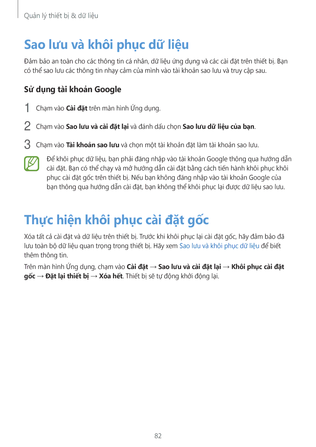 Samsung SM-A300HZDDXXV manual Sao lưu và̀ khôi phục dữ liệu, Thực hiện khôi phục cà̀i đặt gốc, Sử dụng tà̀i khoản Google 