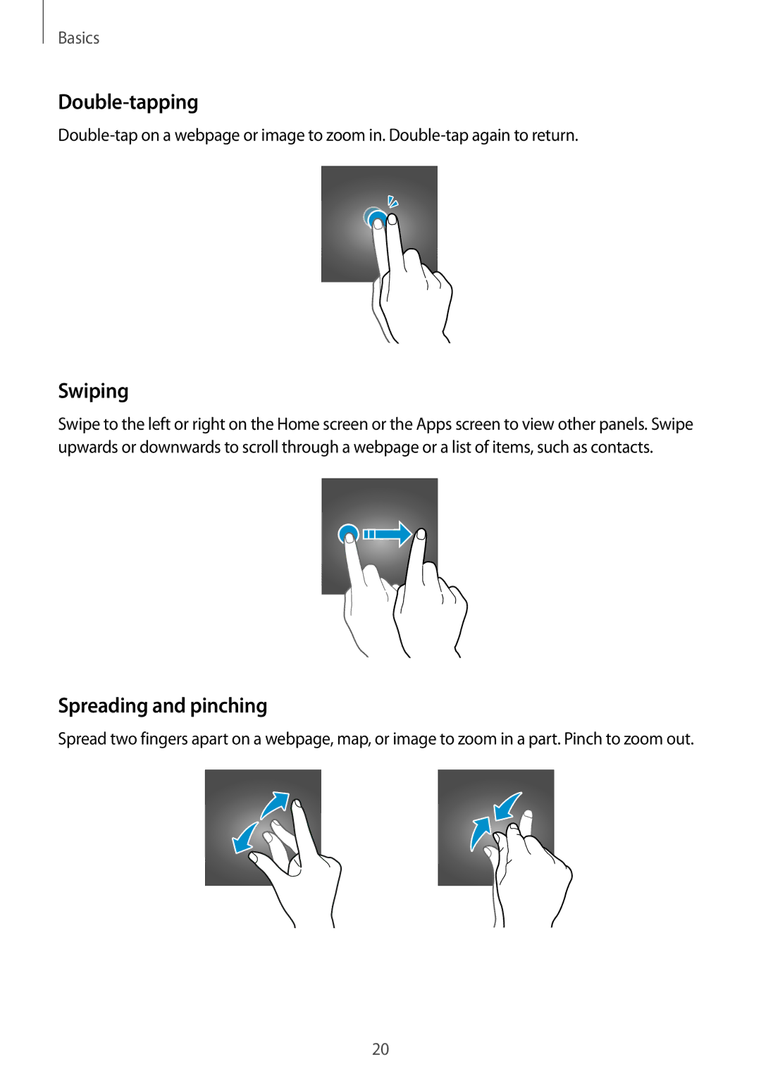 Samsung SM-A310FEDDXXV, SM-A310FEDADBT, SM-A310FZKADBT, SM-A310FZDADBT manual Double-tapping, Swiping, Spreading and pinching 