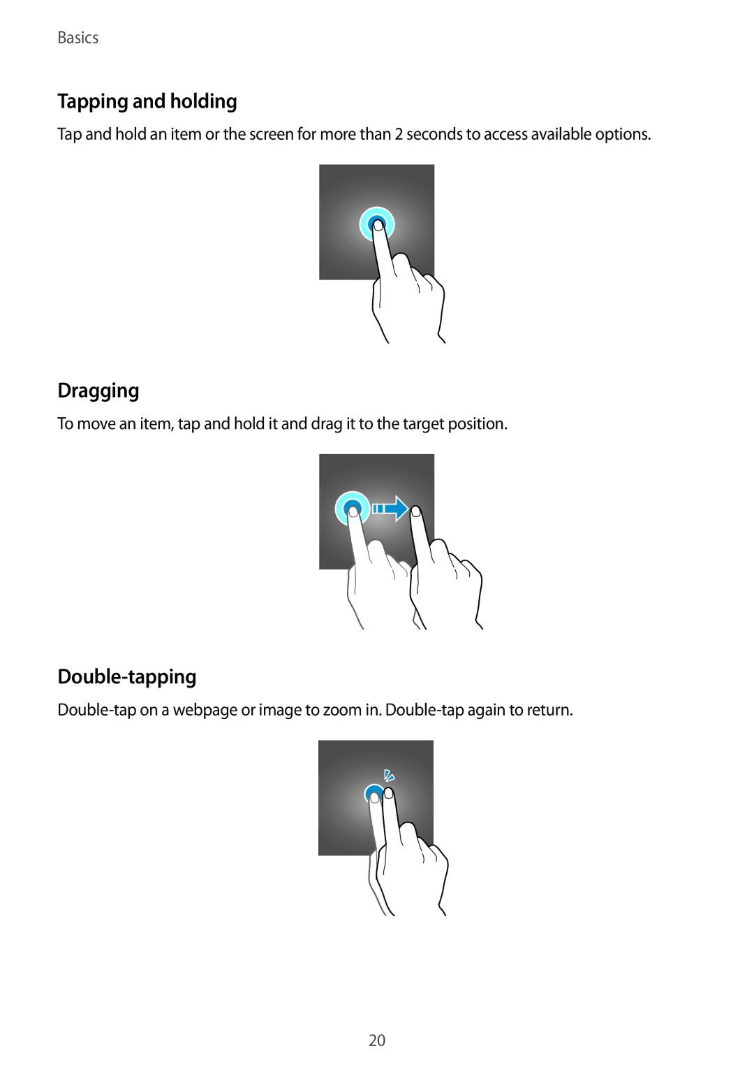 Samsung SM-A310FEDDXXV, SM-A310FEDADBT, SM-A310FZKADBT, SM-A310FZDADBT manual Tapping and holding, Dragging, Double-tapping 