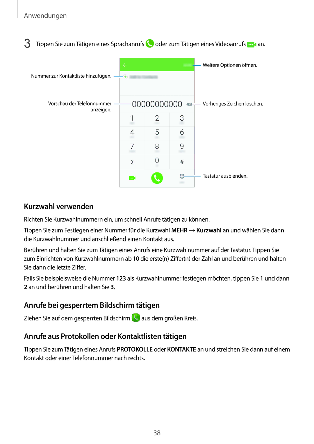 Samsung SM-A310FZDADBT, SM-A310FEDADBT, SM-A310FZKADBT manual Kurzwahl verwenden, Anrufe bei gesperrtem Bildschirm tätigen 