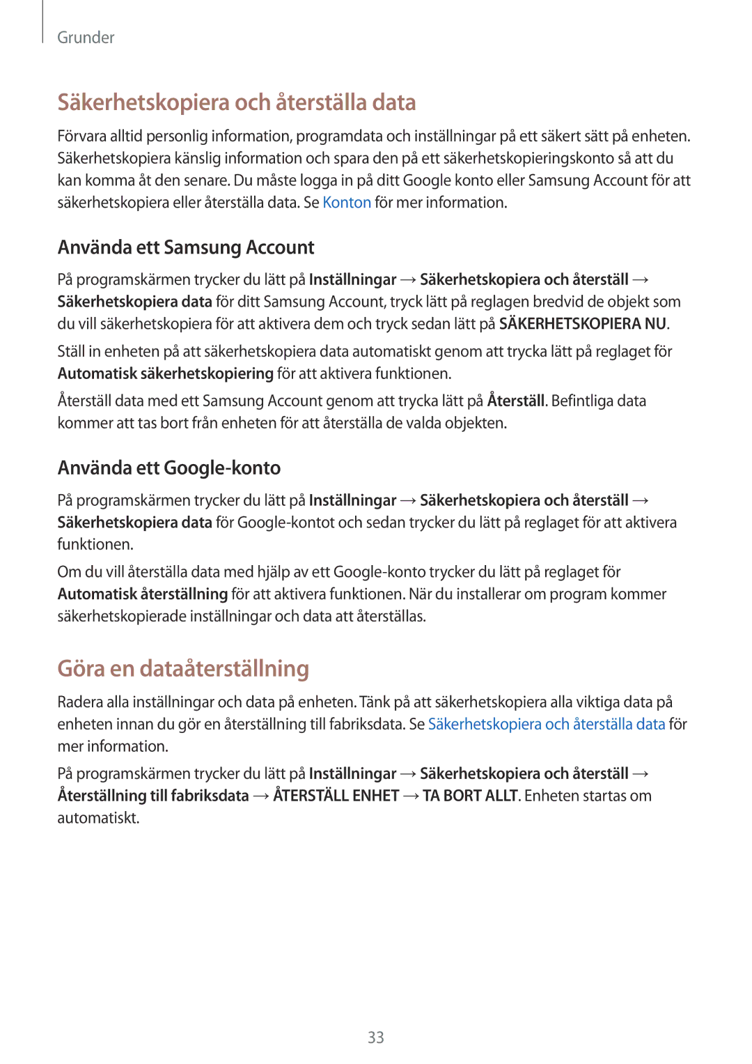 Samsung SM-A310FZKANEE manual Säkerhetskopiera och återställa data, Göra en dataåterställning, Använda ett Samsung Account 