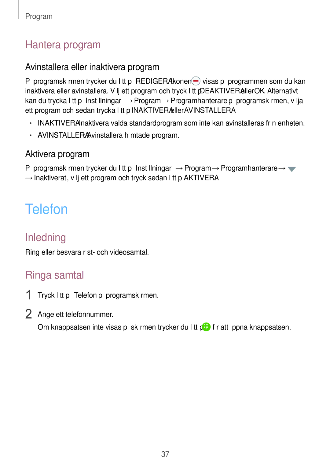 Samsung SM-A310FZWANEE, SM-A310FZKANEE, SM-A310FZDANEE manual Telefon, Hantera program, Inledning, Ringa samtal 