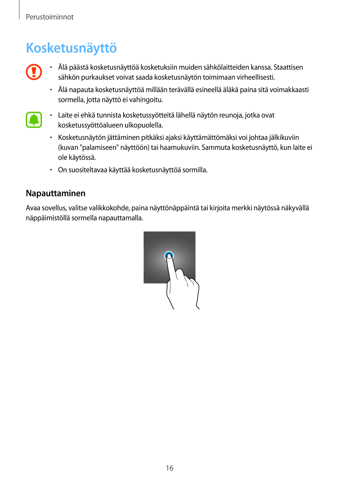 Samsung SM-A310FZWANEE, SM-A310FZKANEE, SM-A310FZDANEE manual Kosketusnäyttö, Napauttaminen 