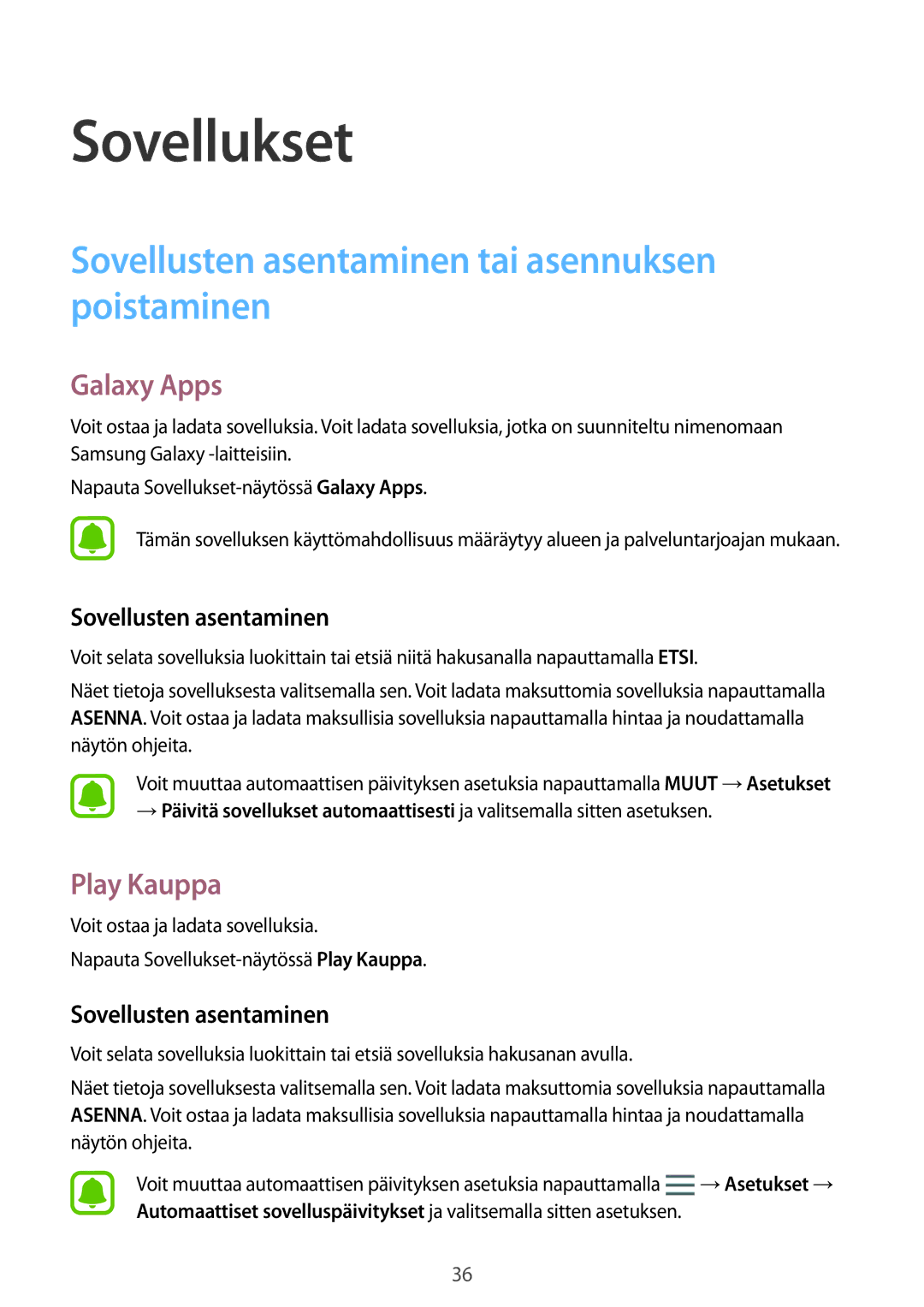 Samsung SM-A310FZKANEE, SM-A310FZWANEE manual Sovellusten asentaminen tai asennuksen poistaminen, Galaxy Apps, Play Kauppa 