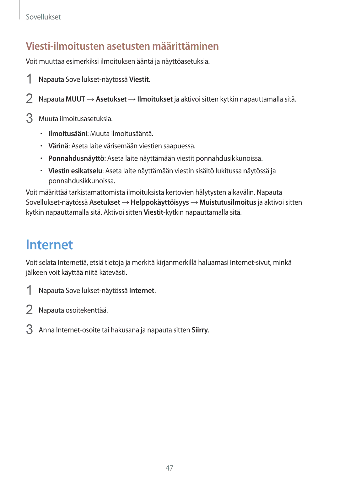 Samsung SM-A310FZDANEE, SM-A310FZKANEE, SM-A310FZWANEE manual Internet, Viesti-ilmoitusten asetusten määrittäminen 