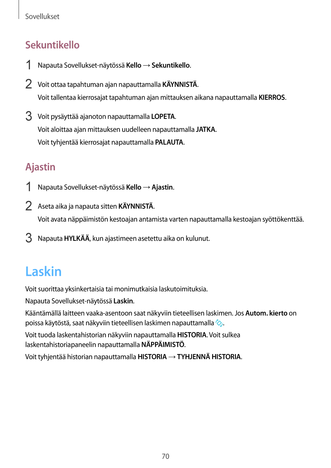 Samsung SM-A310FZWANEE, SM-A310FZKANEE, SM-A310FZDANEE manual Laskin, Sekuntikello, Ajastin 