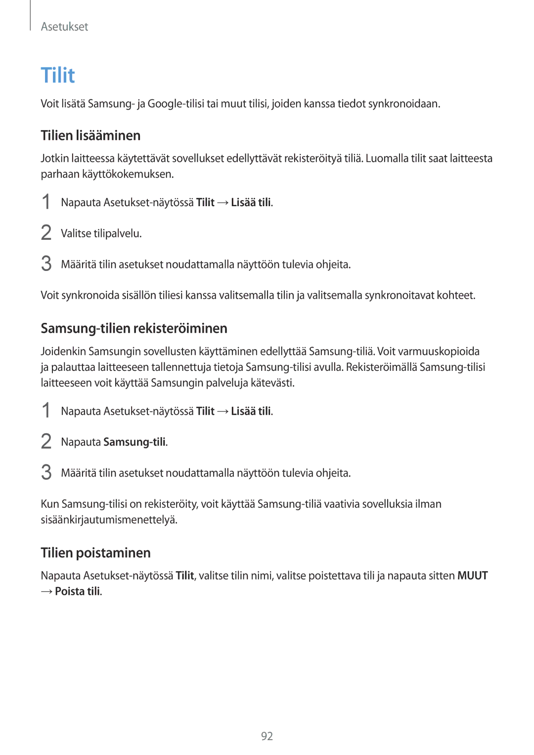 Samsung SM-A310FZDANEE, SM-A310FZKANEE manual Tilit, Tilien lisääminen, Samsung-tilien rekisteröiminen, Tilien poistaminen 