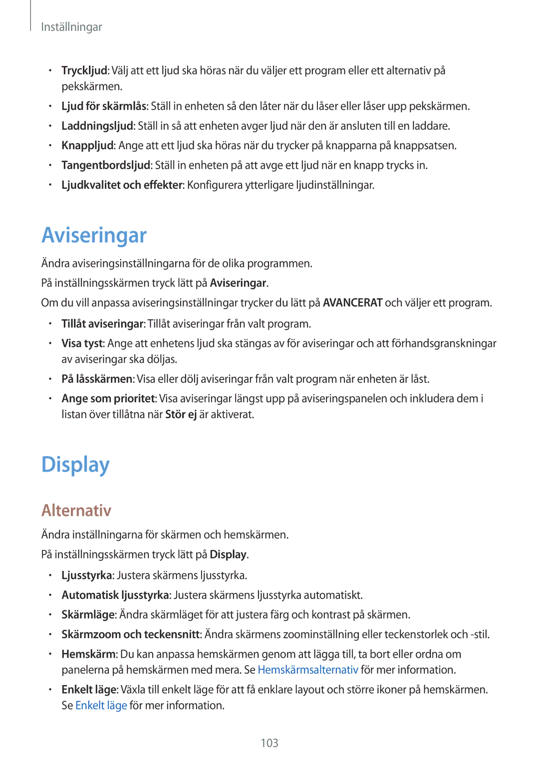 Samsung SM-A310FZWANEE, SM-A310FZKANEE, SM-A310FZDANEE manual Aviseringar, Display, Alternativ 