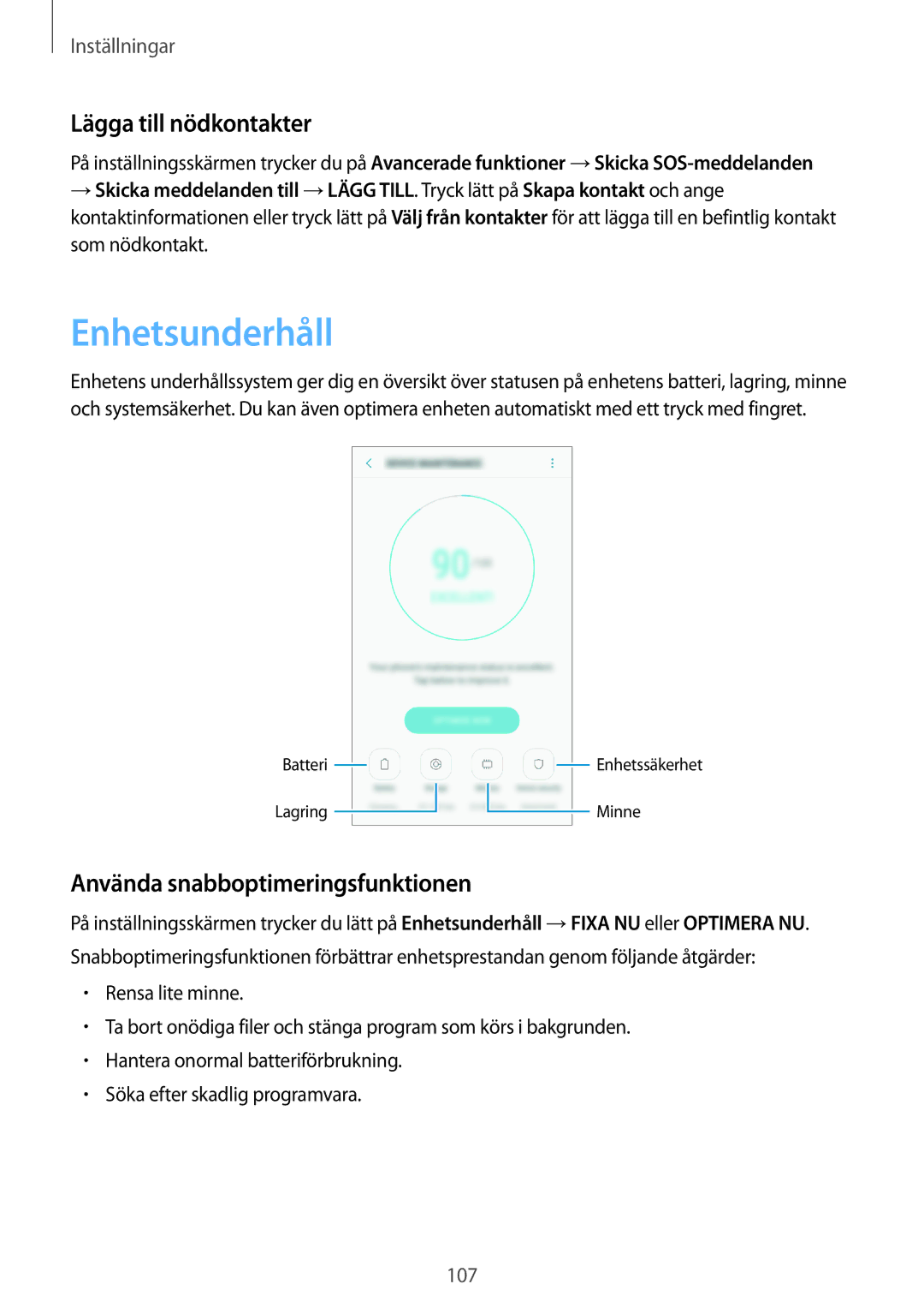 Samsung SM-A310FZDANEE, SM-A310FZKANEE manual Enhetsunderhåll, Lägga till nödkontakter, Använda snabboptimeringsfunktionen 