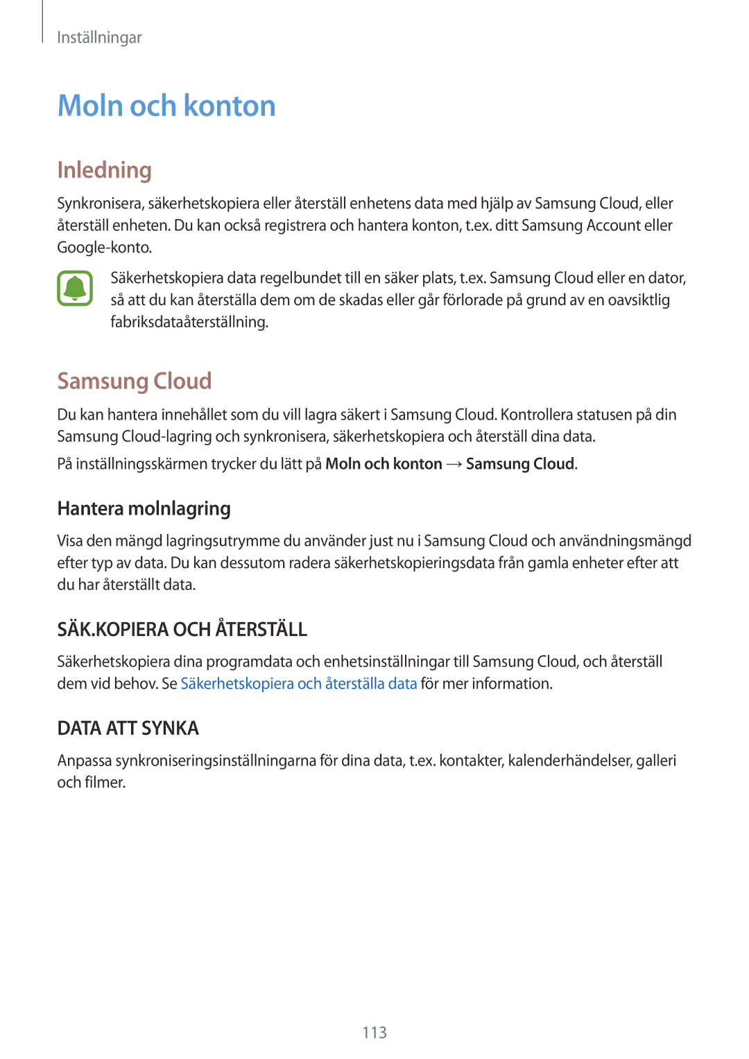 Samsung SM-A310FZDANEE, SM-A310FZKANEE, SM-A310FZWANEE manual Moln och konton, Samsung Cloud, Hantera molnlagring 