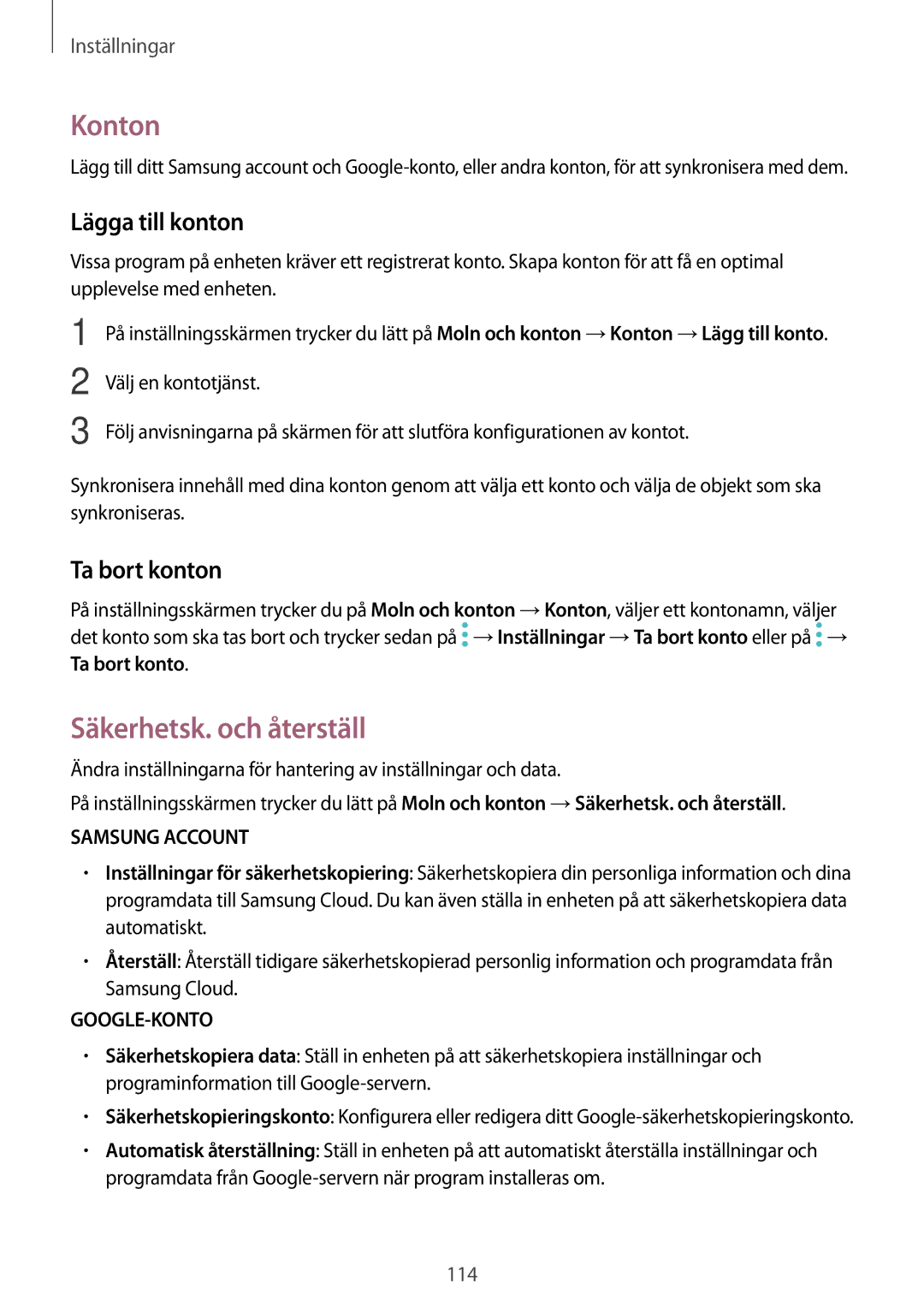 Samsung SM-A310FZKANEE, SM-A310FZWANEE, SM-A310FZDANEE Konton, Säkerhetsk. och återställ, Lägga till konton, Ta bort konton 