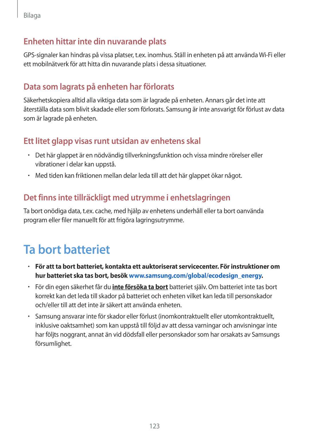 Samsung SM-A310FZKANEE, SM-A310FZWANEE, SM-A310FZDANEE manual Ta bort batteriet, Enheten hittar inte din nuvarande plats 