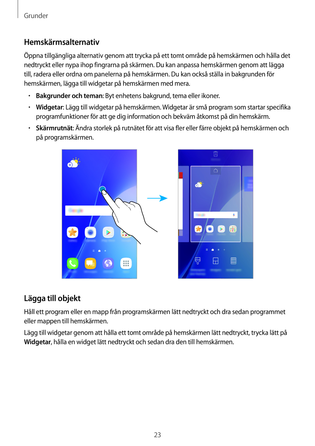 Samsung SM-A310FZDANEE, SM-A310FZKANEE, SM-A310FZWANEE manual Hemskärmsalternativ, Lägga till objekt 