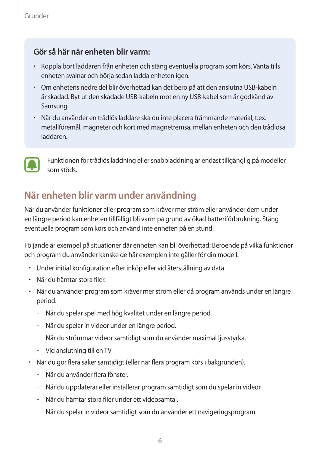 Samsung SM-A310FZKANEE, SM-A310FZWANEE manual När enheten blir varm under användning, Gör så här när enheten blir varm 