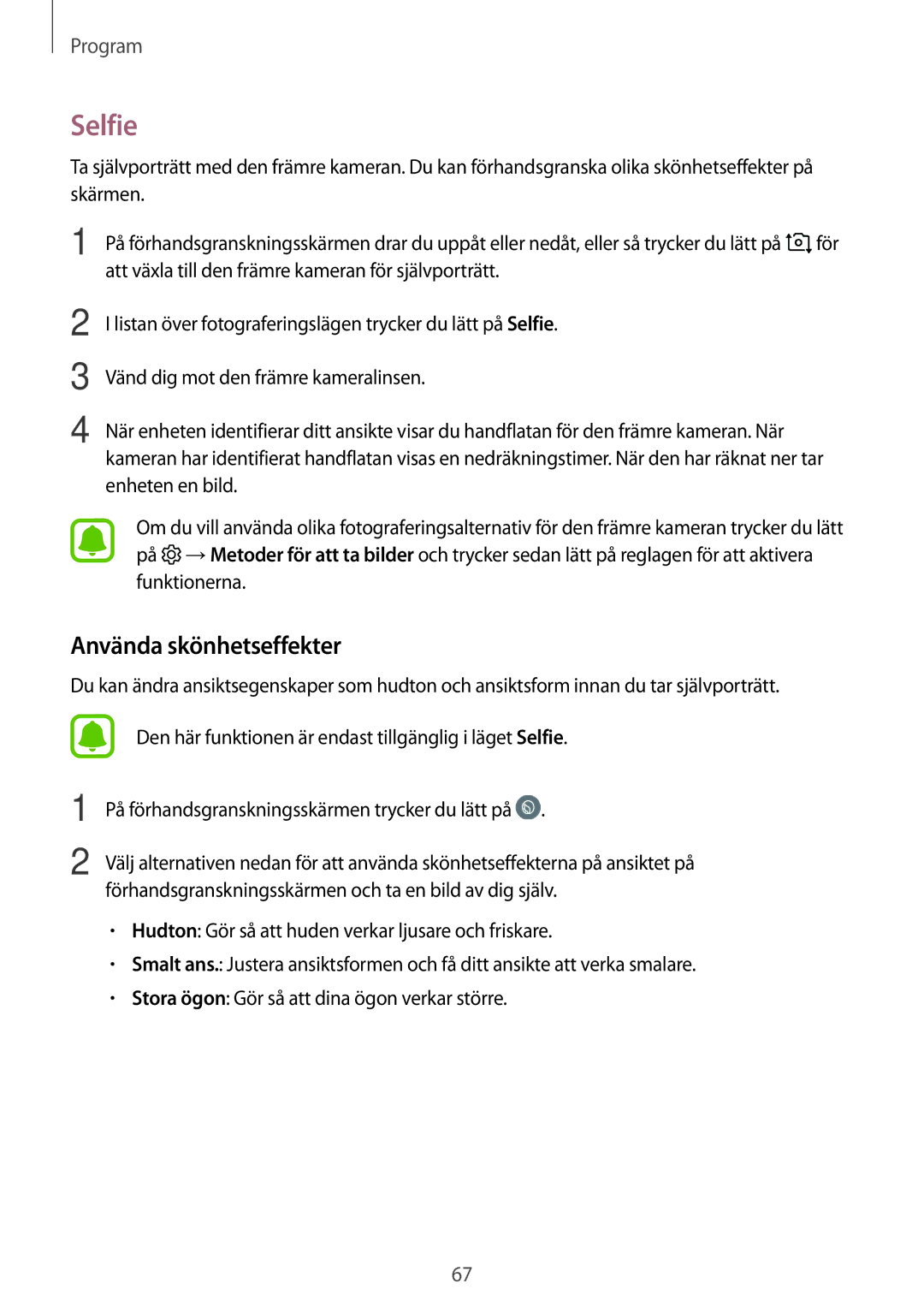Samsung SM-A310FZWANEE, SM-A310FZKANEE, SM-A310FZDANEE manual Selfie, Använda skönhetseffekter 