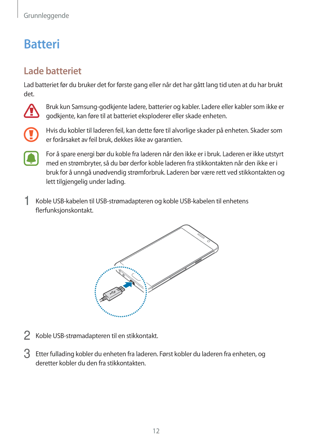 Samsung SM-A310FZKANEE, SM-A310FZWANEE, SM-A310FZDANEE manual Batteri, Lade batteriet 