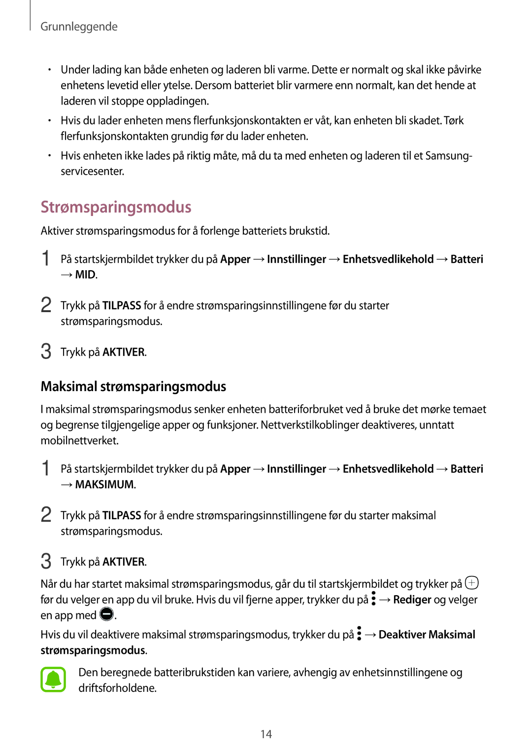 Samsung SM-A310FZDANEE, SM-A310FZKANEE, SM-A310FZWANEE manual Strømsparingsmodus, Maksimal strømsparingsmodus 